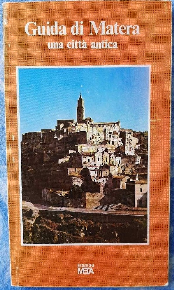 GUIDA DI MATERA-UNA CITTA' ANTICA(1977)