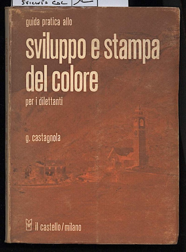 GUIDA PRATICA ALLO SVILUPPO E STAMPA DEL COLORE per i …