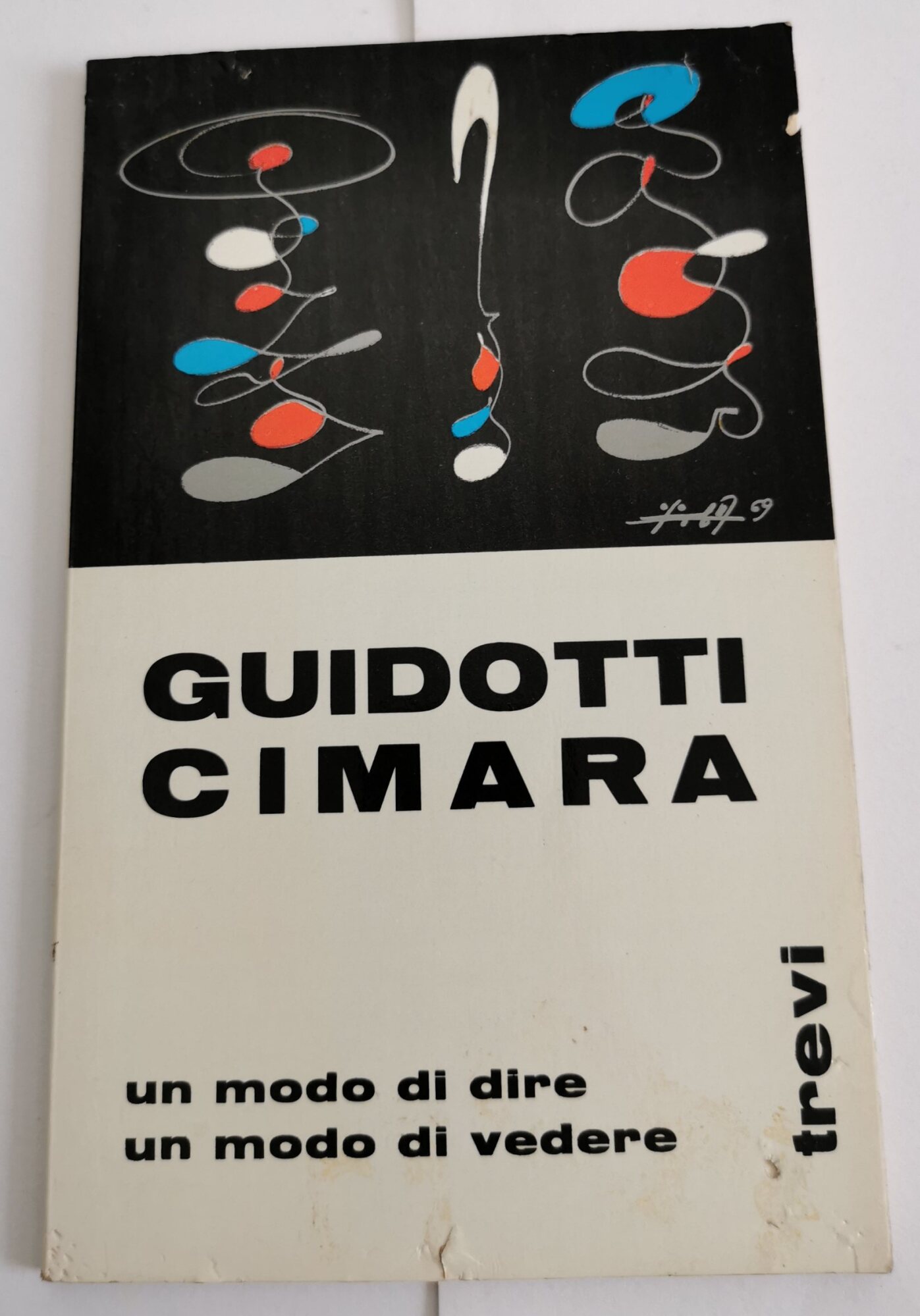 Guidotti Cimarra-Un modo di dire , un modo di vedere