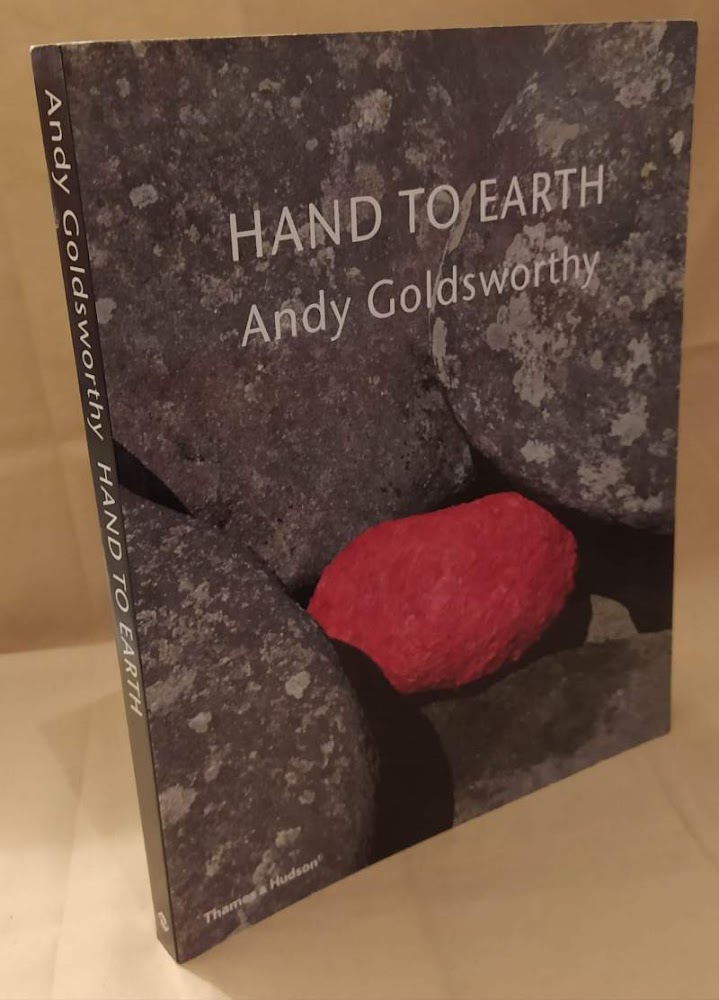 HAND TO EARTH ANDY GOLDSWORTHY (2007)