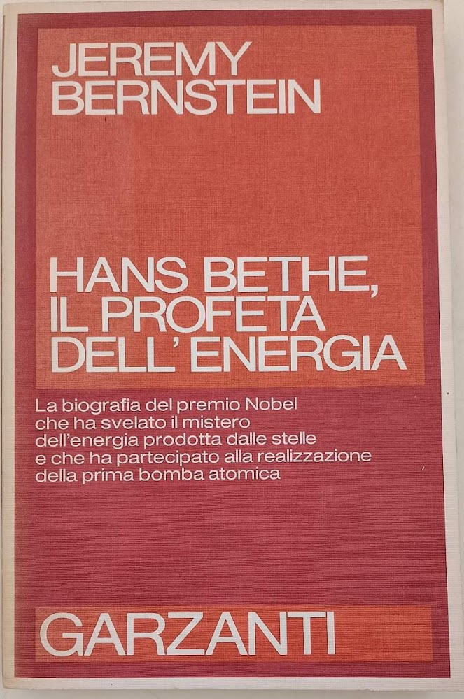 HANS BETHE, IL PROFETA DELL'ENERGIA(1983)