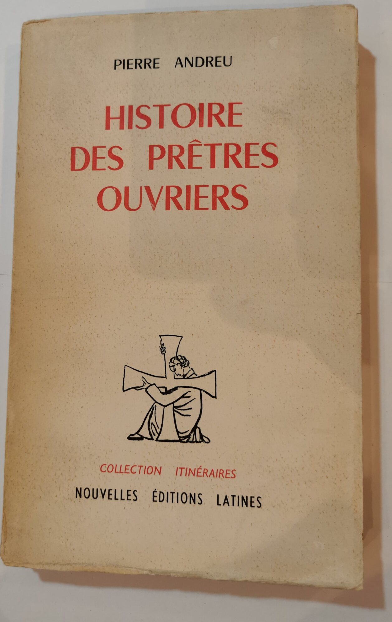 Histoire des pretes ouvriers