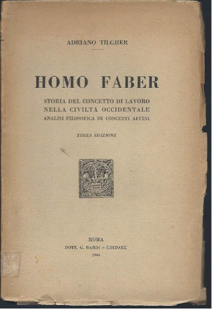HOMO FABER - Storia del concetto di lavoro nella civiltà …