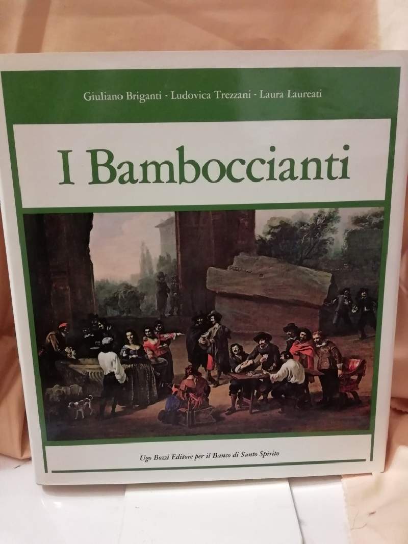 I BAMBOCCIANTI- Pittori della vita quotidiana a Roma nel seicento