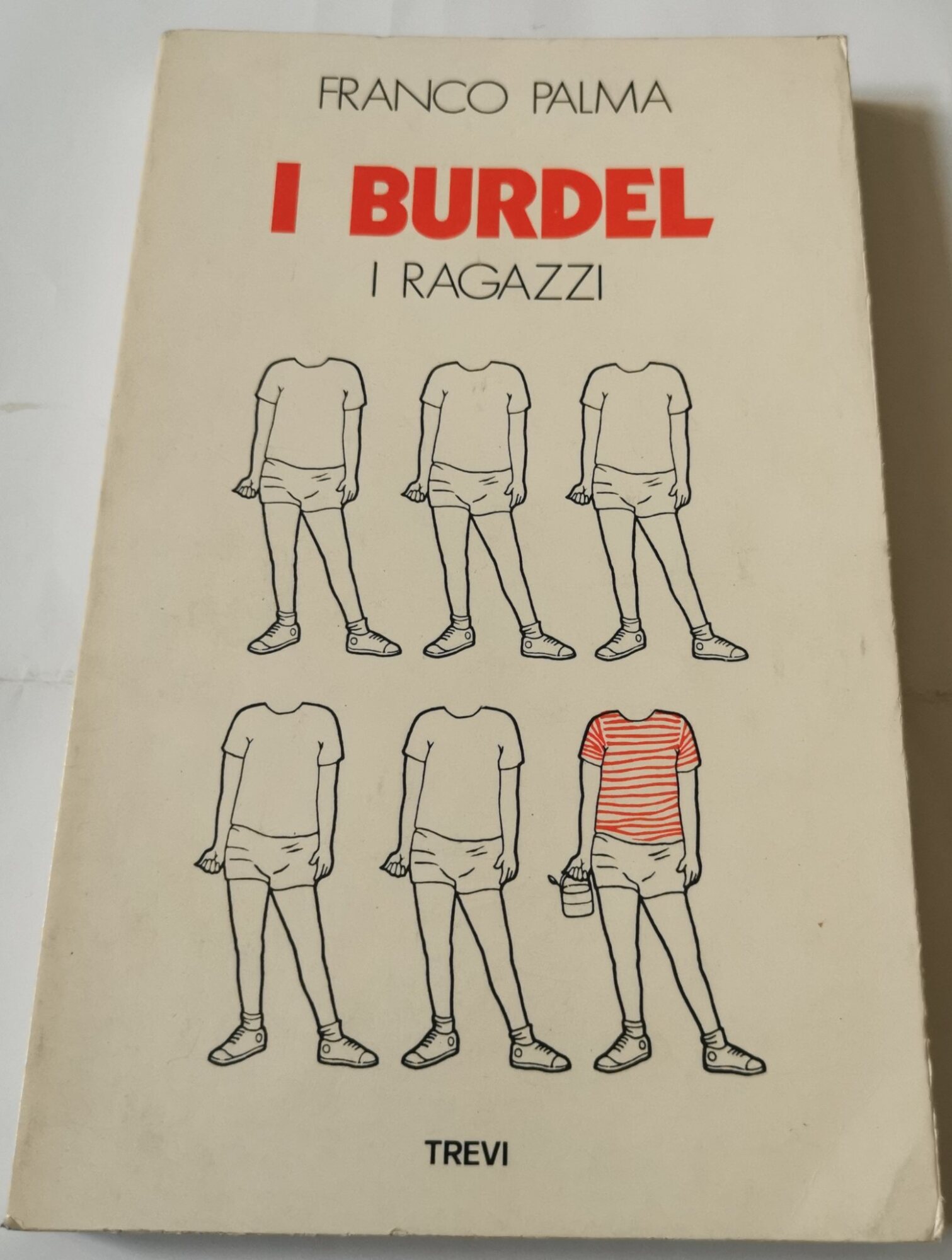 I burdel - i ragazzi