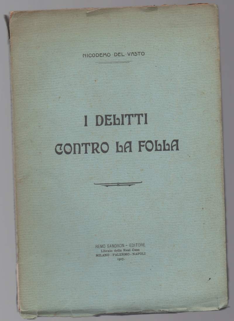 I DELITTI CONTRO LA FOLLA (1907)