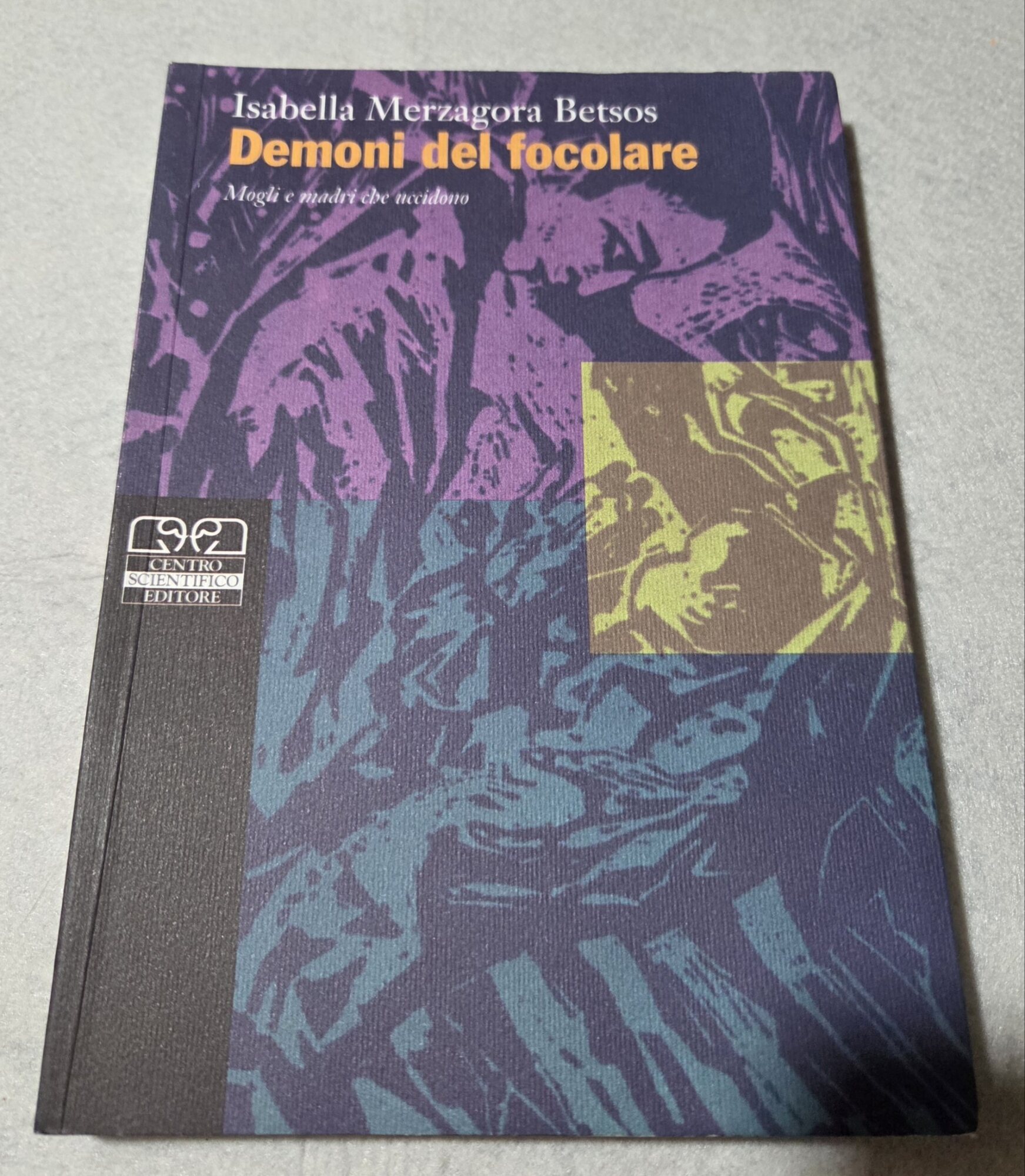 I demoni del focolare. Madri e mogli che uccidono