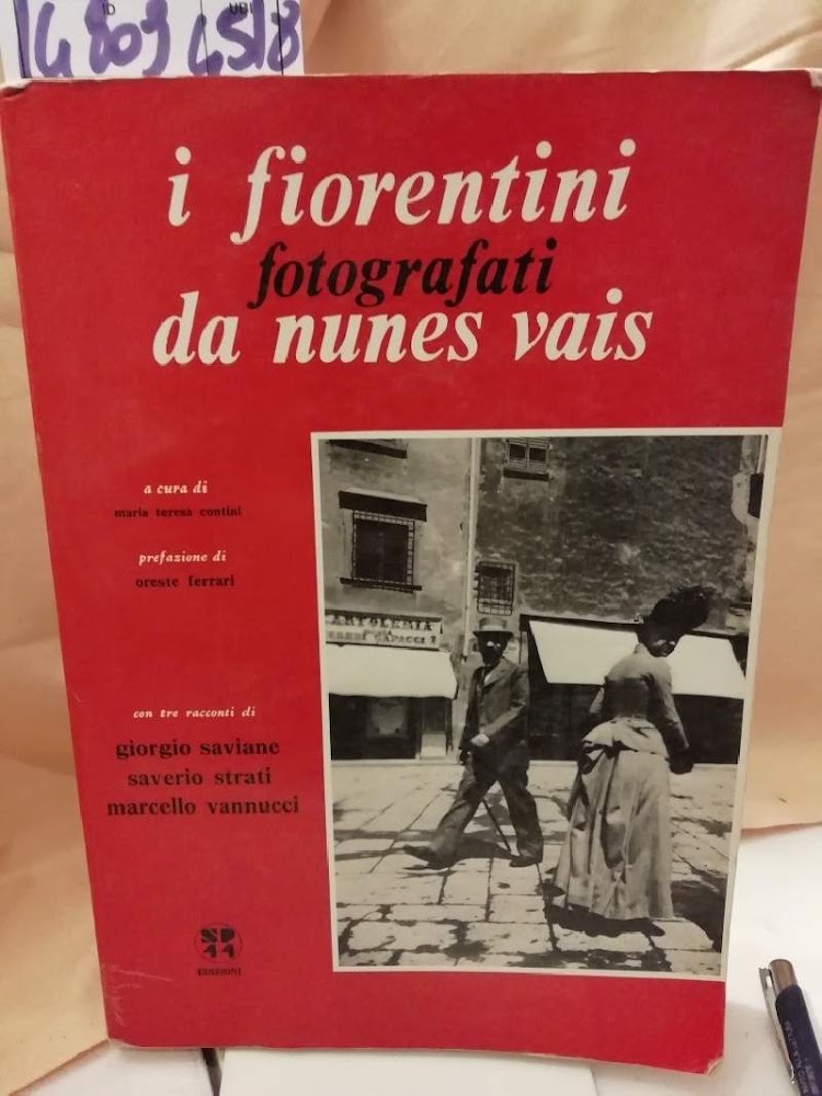 I FIORENTINI FOTOGRAFATI DA NUNES VAIS(1978)