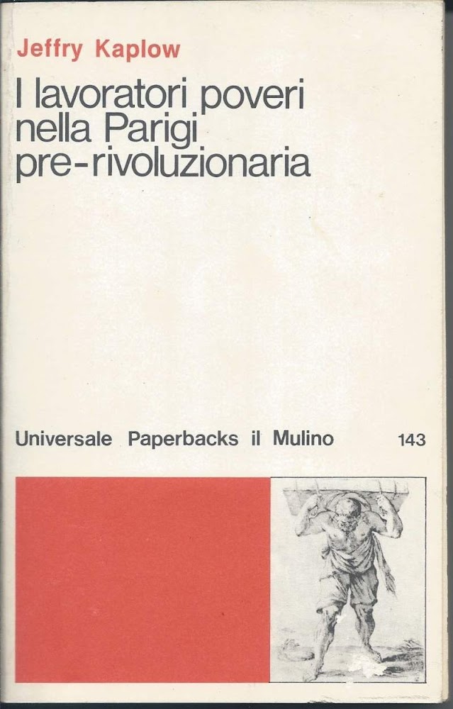 I LAVORATORI POVERI NELLA PARIGI PRE-RIVOLUZIONARIA - Coscienza politica e …