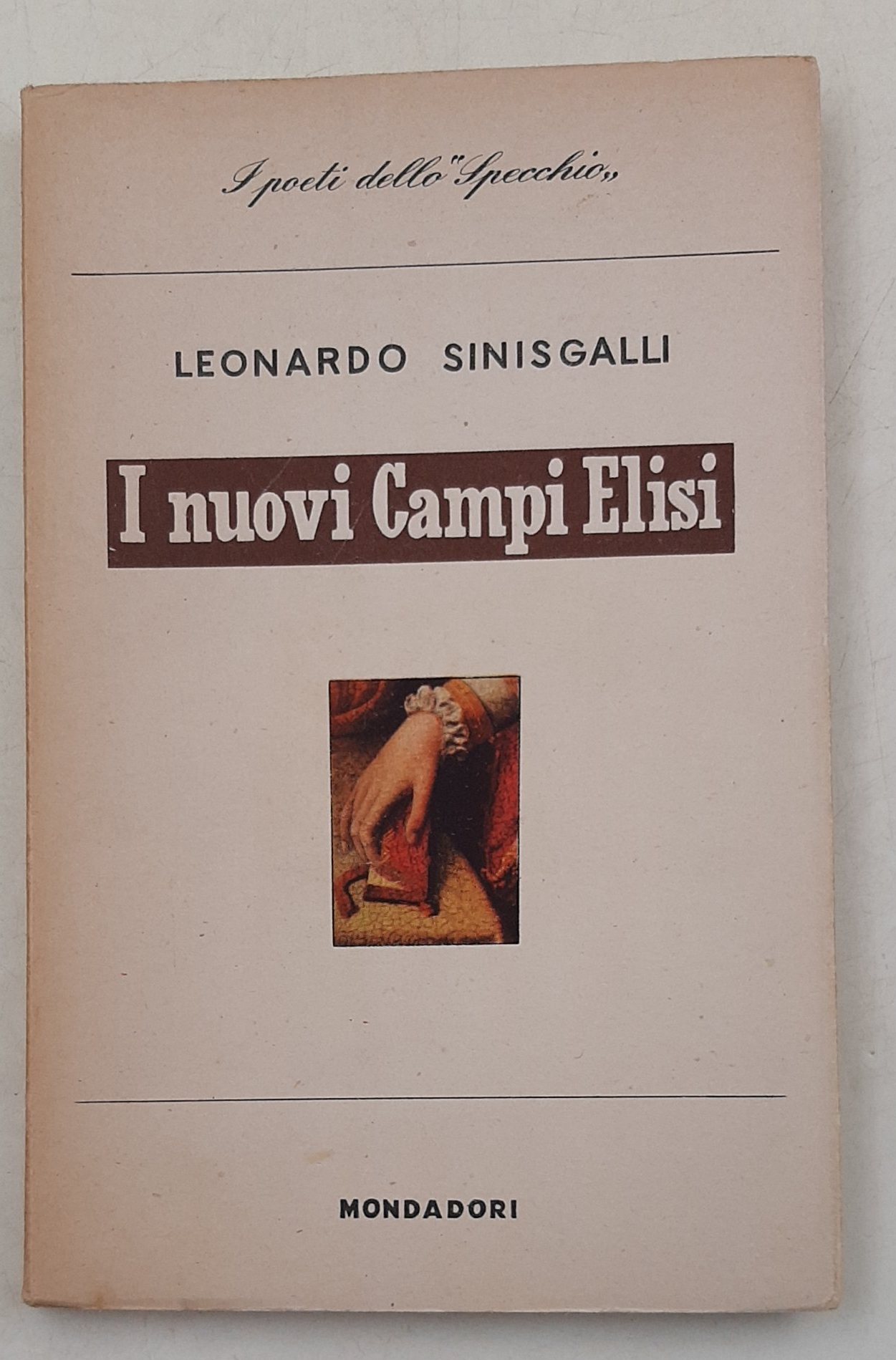 I nuovi Campi Elisi - Poesie ( 1942 - 1946 …