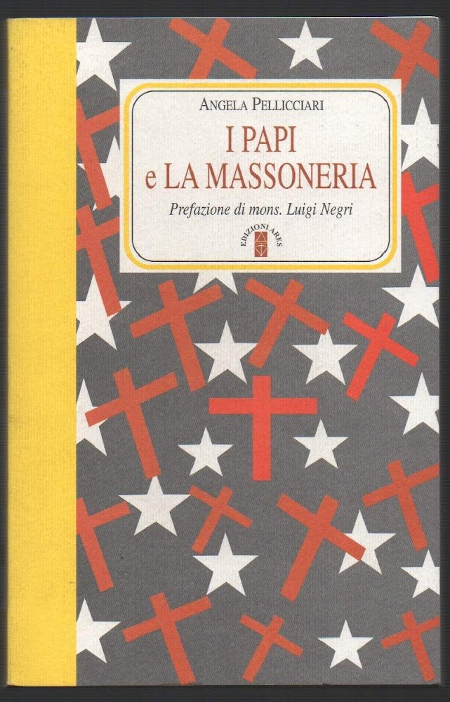 I PAPI E LA MASSONERIA (2007)