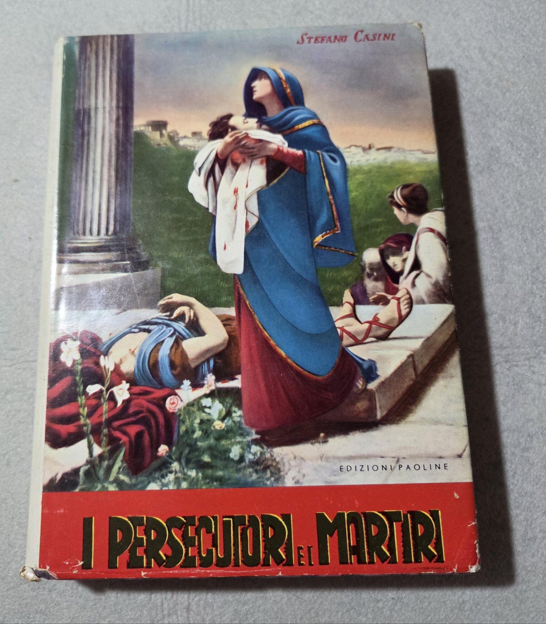 I persecutori e i martiri - Scene dei primi secoli …
