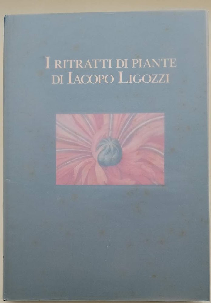I RITRATTI DI PIANTE DI IACOPO LIGOZZI( 1993)