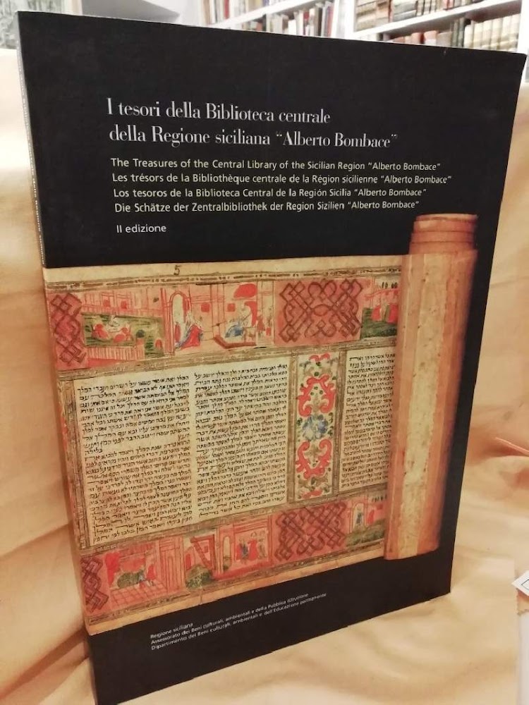 I TESORI DELLA BIBLIOTECA CENTRALE DELLA REGIONE SICILIANA "ALBERTO BOMBACE"(2005)