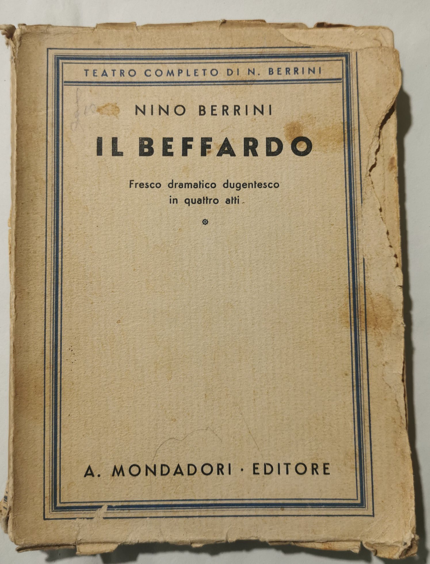 Il beffardo - Fresco dramatico dugentesco in quattro atti