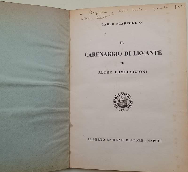 IL CARENAGGIO DI LEVANTE ED ALTRE COMPOSIZIONI( 1927)