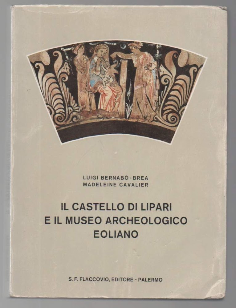 IL CASTELLO DI LIPARI E IL MUSEO ARCHEOLOGICO EOLIANO (1979)