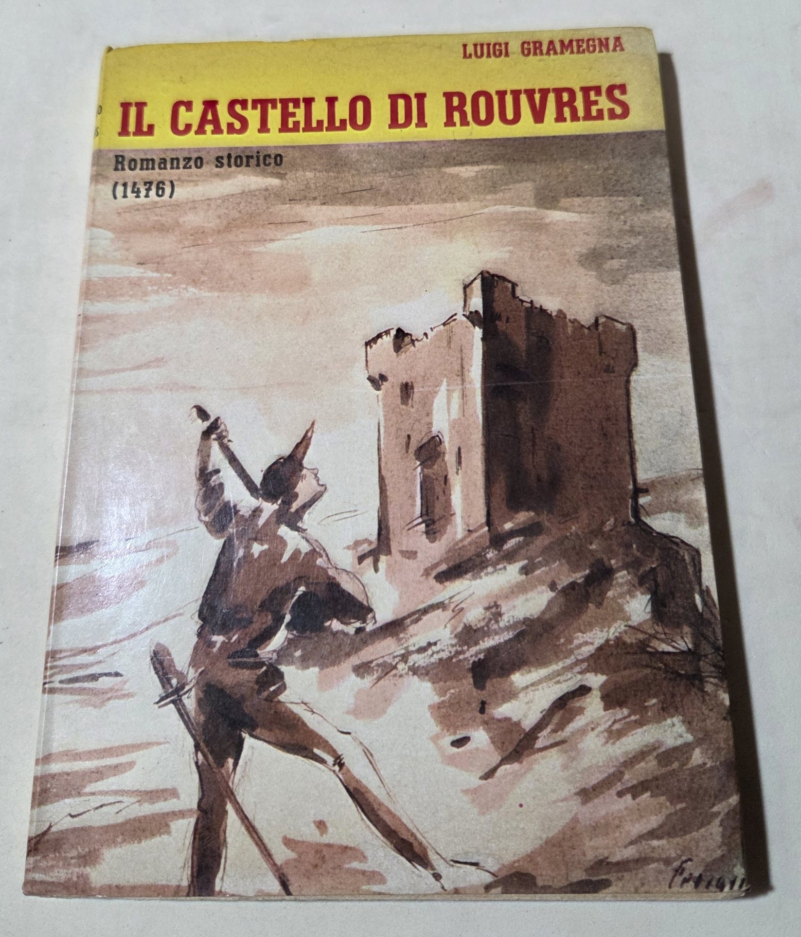 Il castello di Rouvres - Romanzo storico ( 1476 )