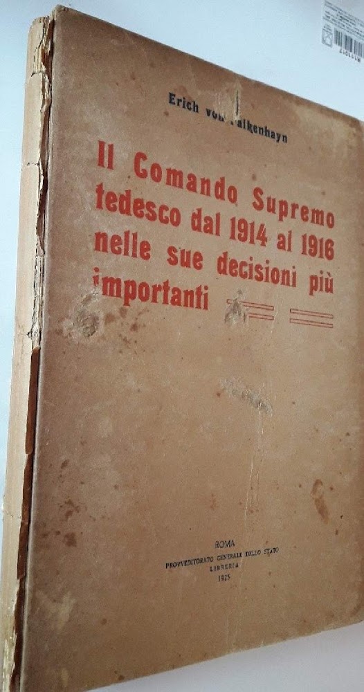 IL COMANDO SUPREMO TEDESCO DAL 1914 AL 1916 NELLE SUE …