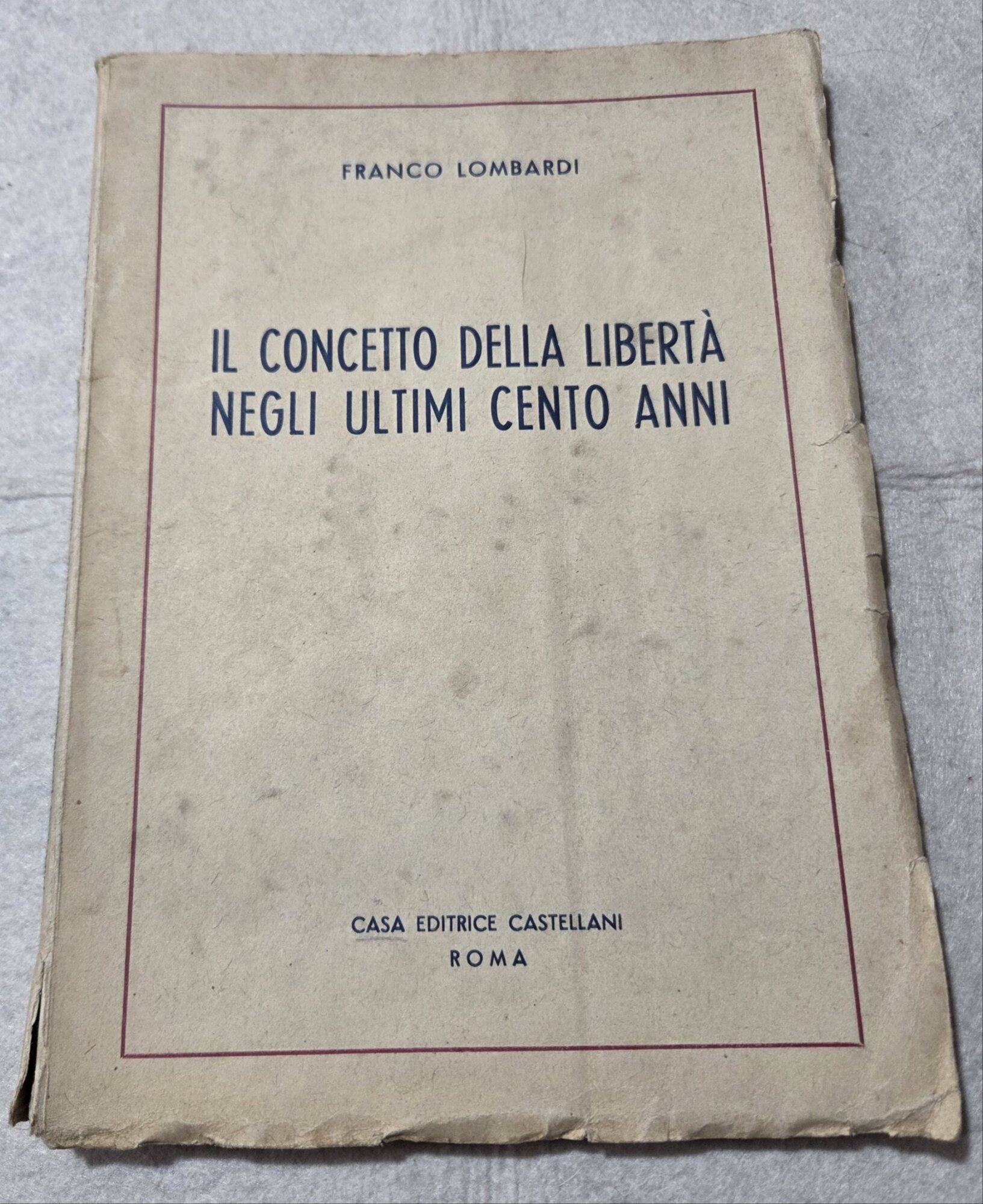 Il concetto della liberta' negli ultimi cento anni - 1