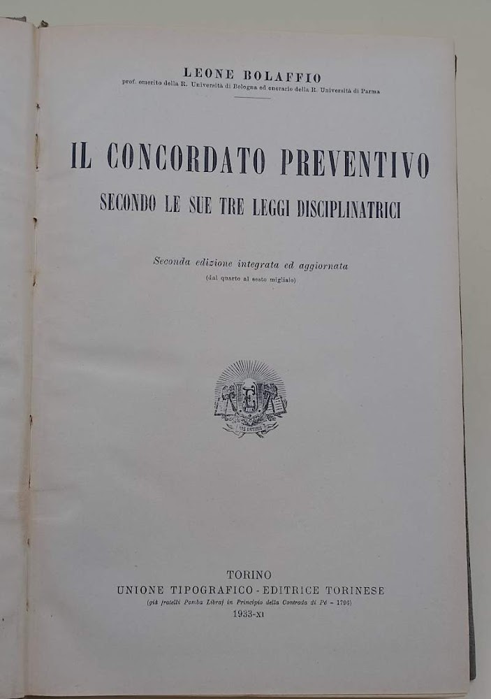 IL CONCORDATO PREVENTIVO SECONDO LE SUE TRE LEGGI DISCIPLINATRICI( 1933)