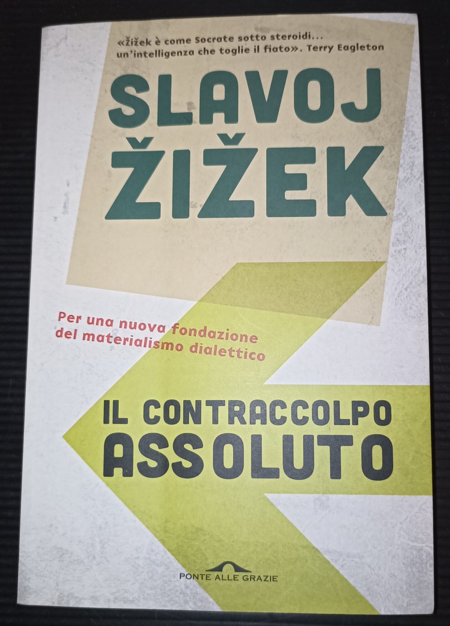 Il contraccolpo assoluto. Per una nuova fondazione del materialismo dialettico