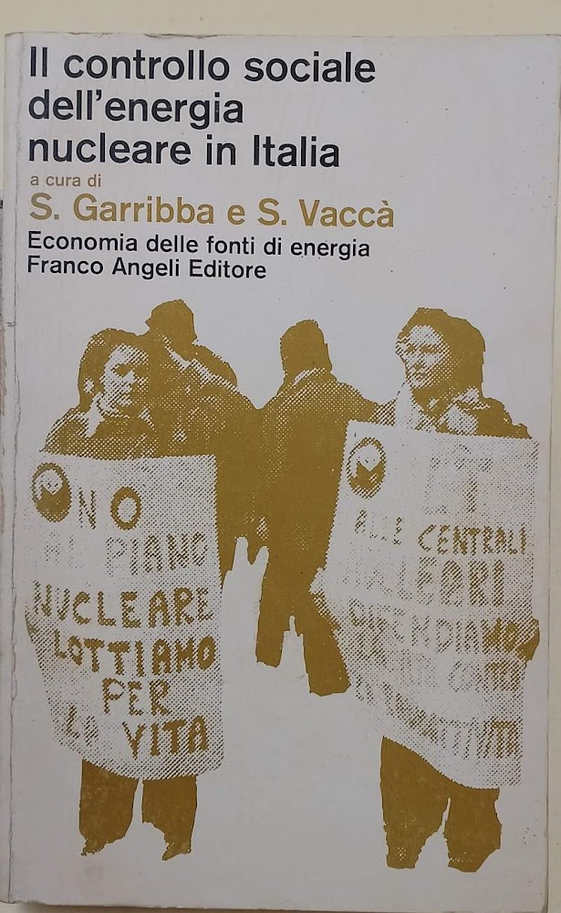 IL CONTROLLO SOCIALE DELL'ENERGIA NUCLEARE IN ITALIA(1978)