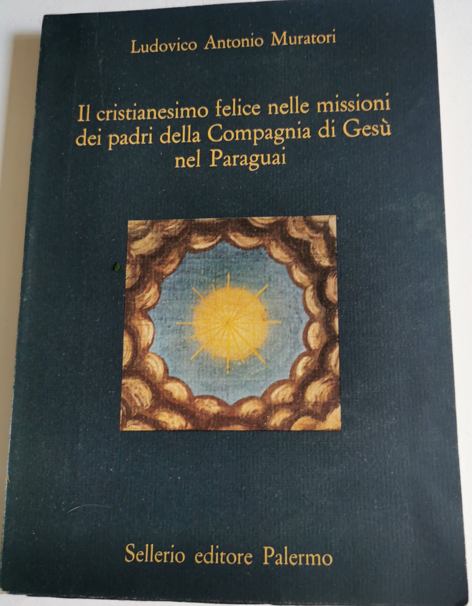 Il Cristianesimo felice nelle missioni dei padri della Compagnia di …