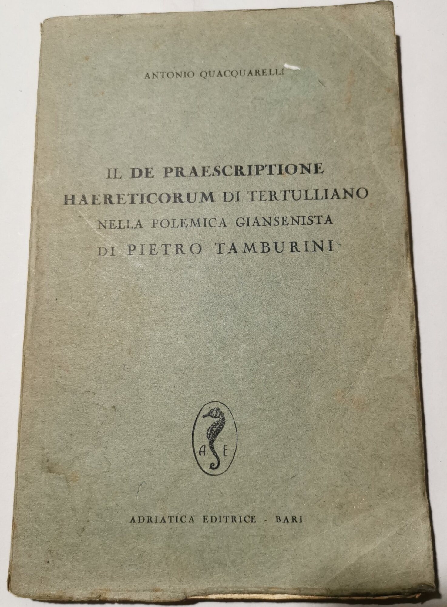 Il De Praescriptione Haereticorum di Tertulliano nella polemica giansenista di …
