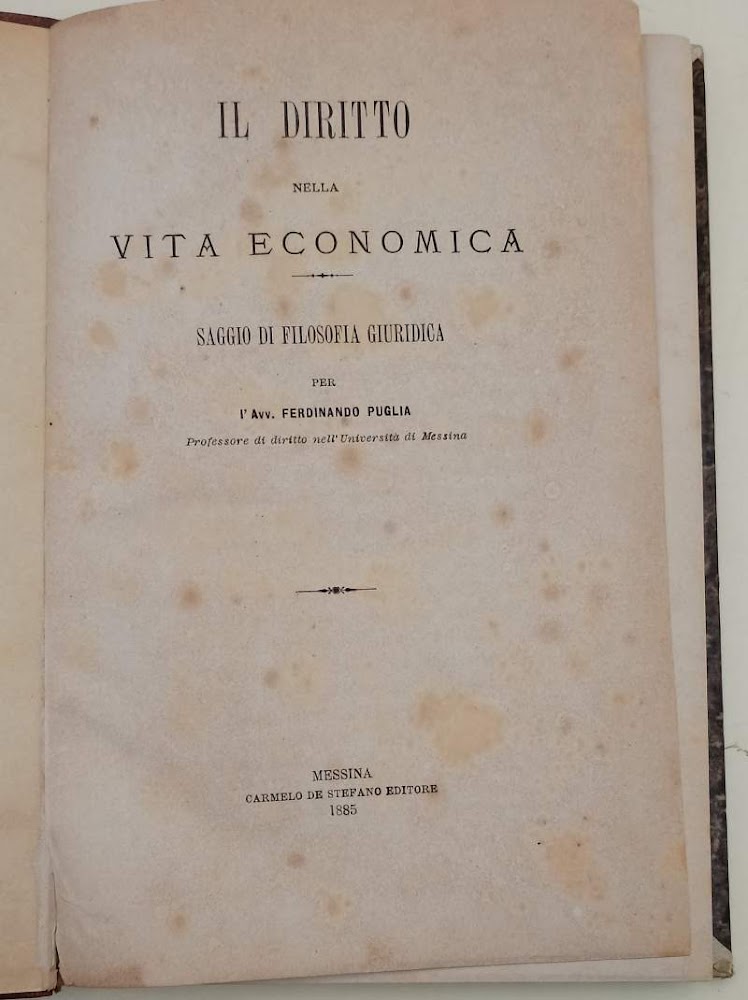 IL DIRITTO NELLA VITA ECONOMICA-SAGGIO DI FILOSOFIA GIURIDICA( 1885)