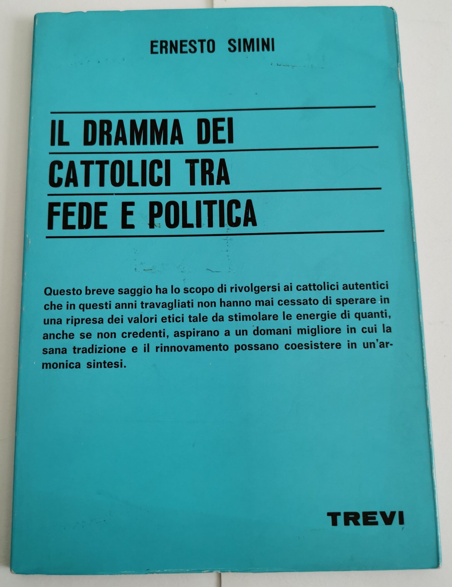Il dramma dei cattolici tra fede e politica