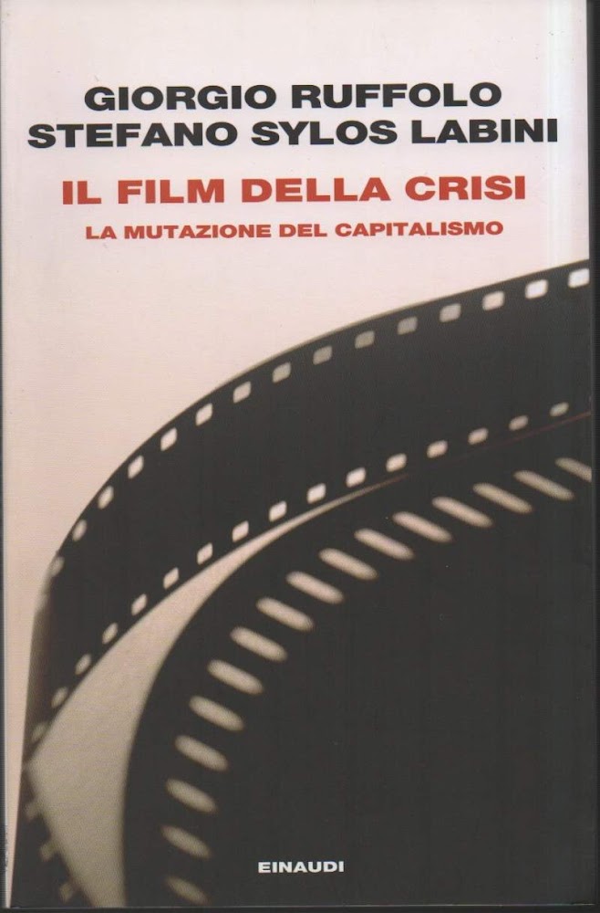 IL FILM DELLA CRISI - La mutazione del capitalismo (2012)