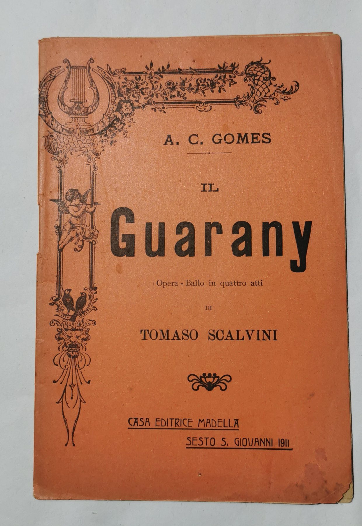 Il Guarany - Opera ballo in quattro atti