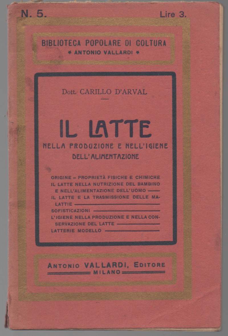 IL LATTE nella produzione e nell'igiene dell'alimentazione (1927)