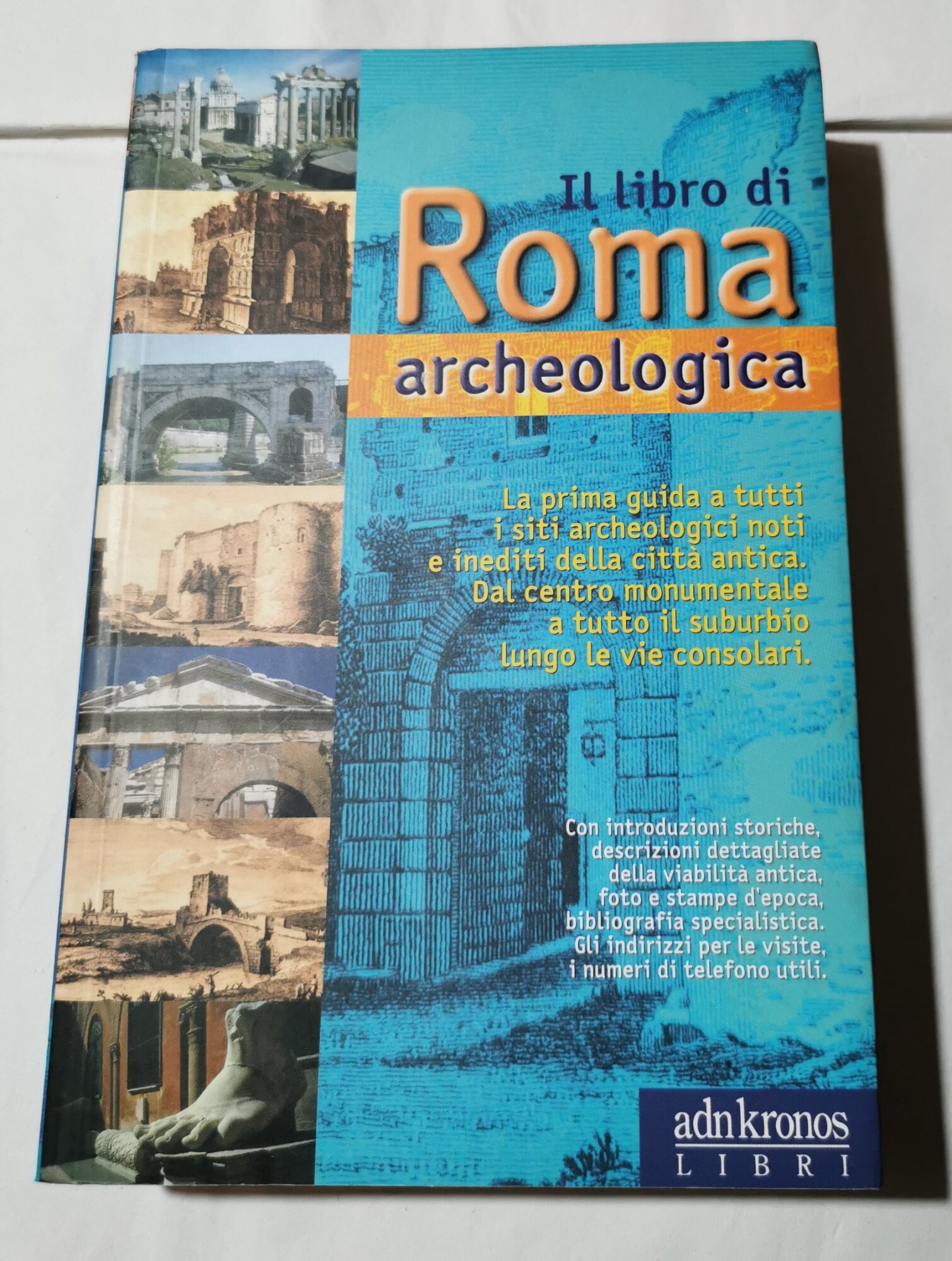 Il libro di Roma archeologica
