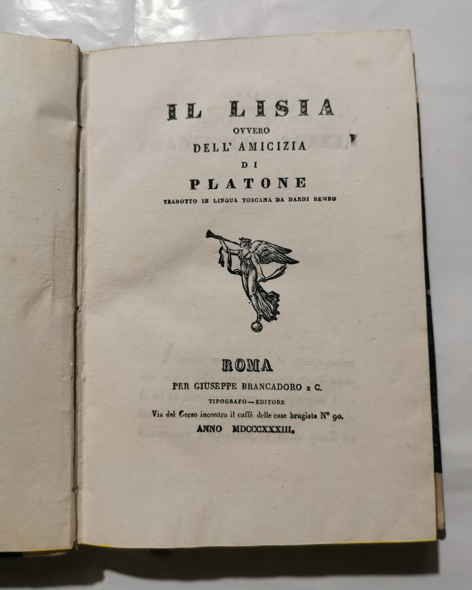 Il Lisia, ovvero dell'amicizia di Platone, e altre opere, tradotti …