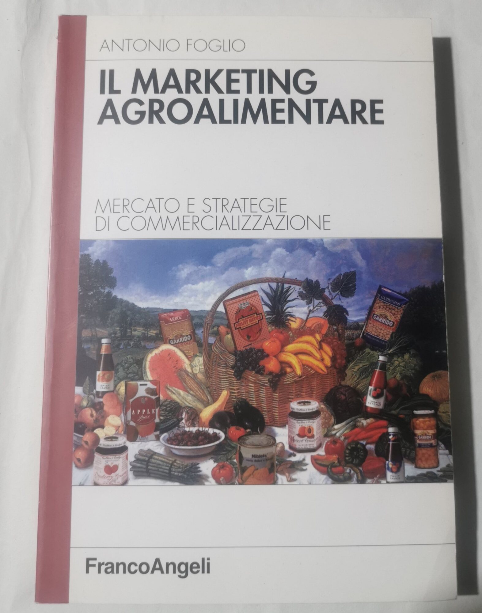 Il marketing agroalimentare. Mercato e strategie di commercializzazione