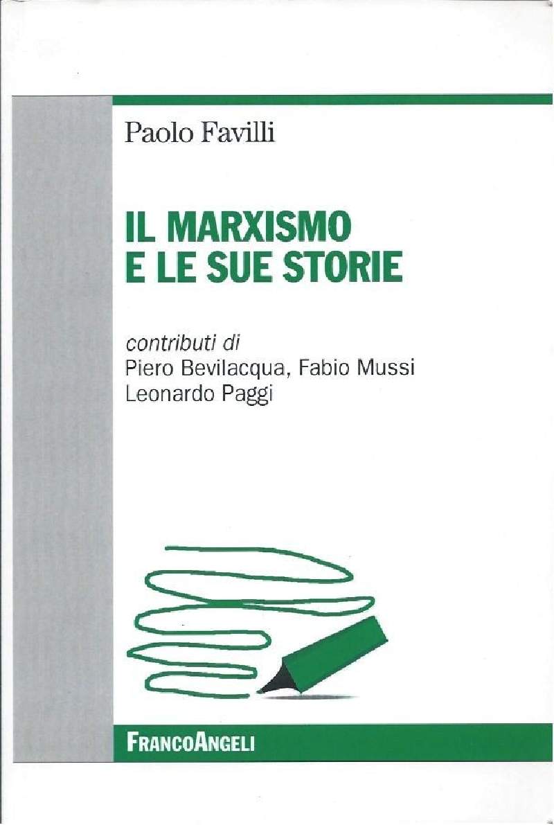 IL MARXISMO E LE SUE STORIE