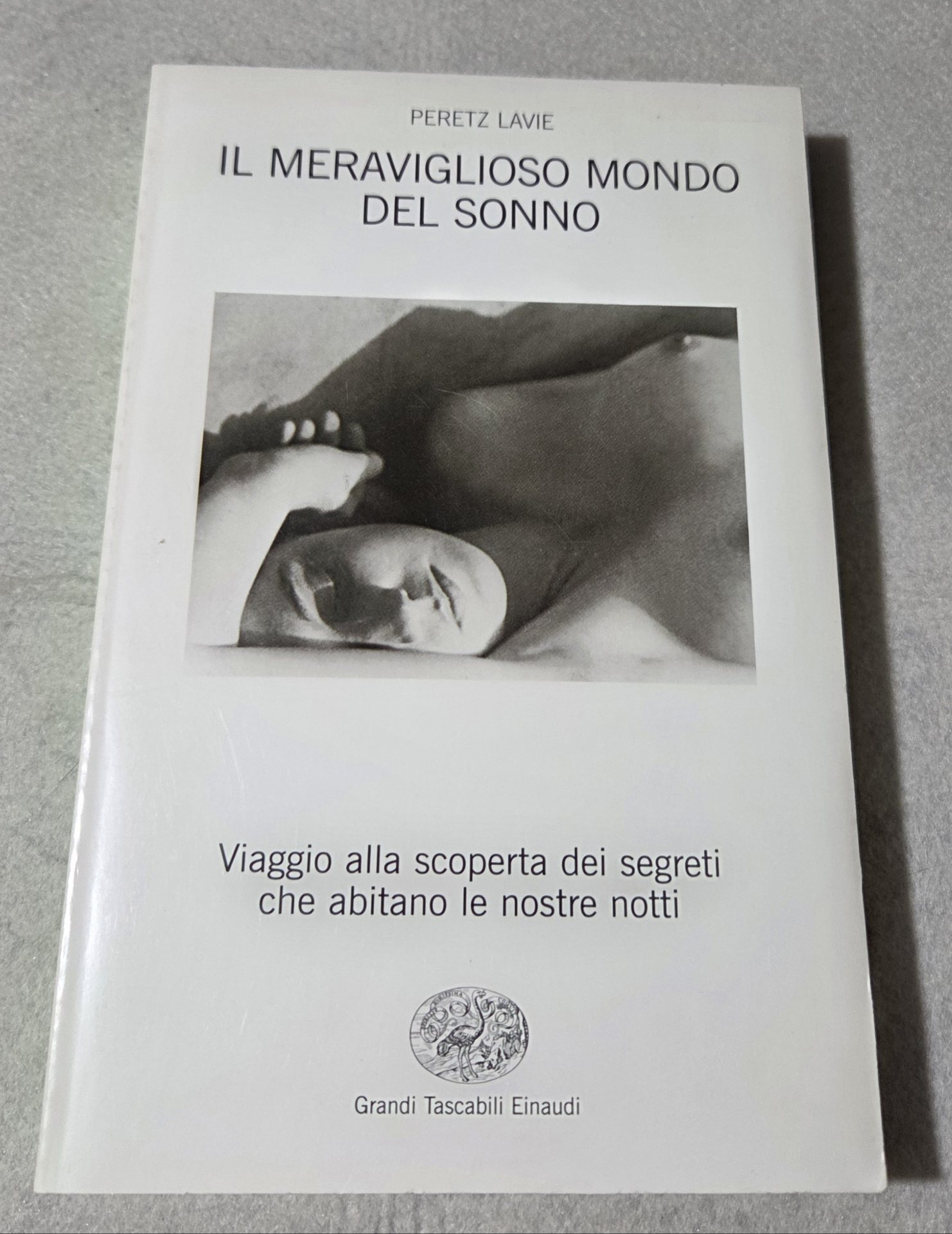 Il meraviglioso mondo del sonno. Viaggio alla riscoperta dei segreti …