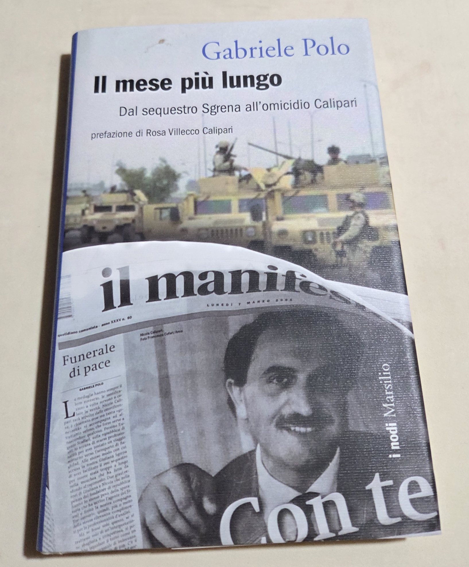 Il mese più lungo. Dal sequestro Sgrena all'omicidio Calipari