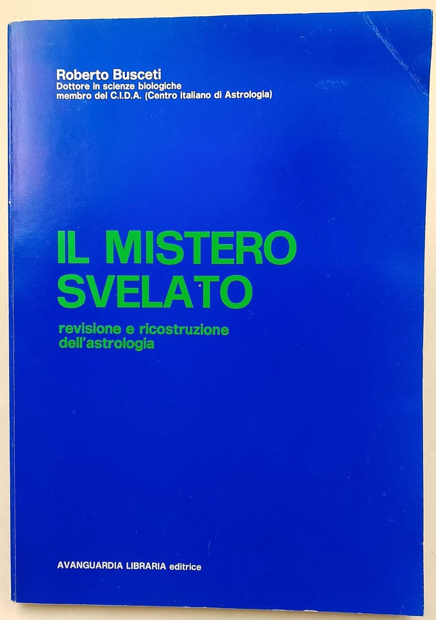 Il Mistero svelato-revisione e ricostruzione dell'astrologia