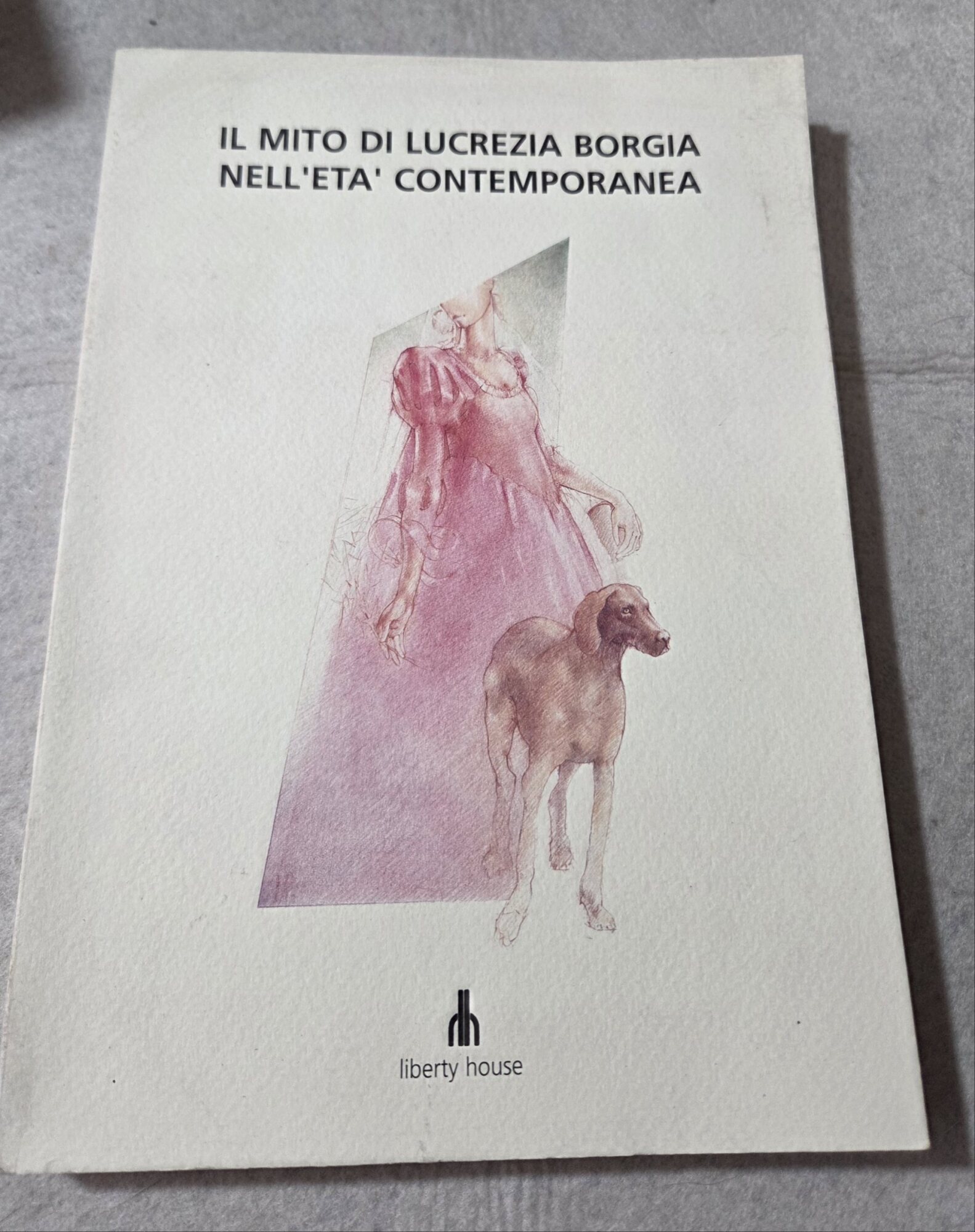 Il mito di Lucrezia Borgia nell'eta' contemporanea