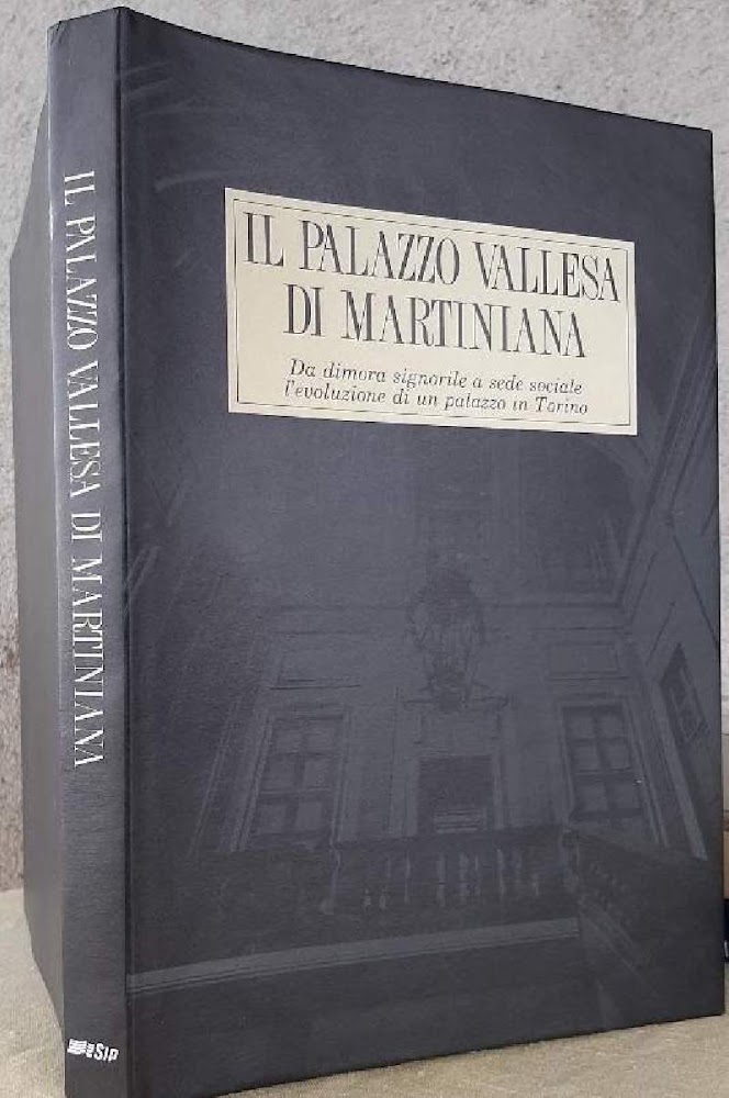 IL PALAZZO VALLESA DI MARTINIANA- DA DIMORA SIGNORILE A SEDE …