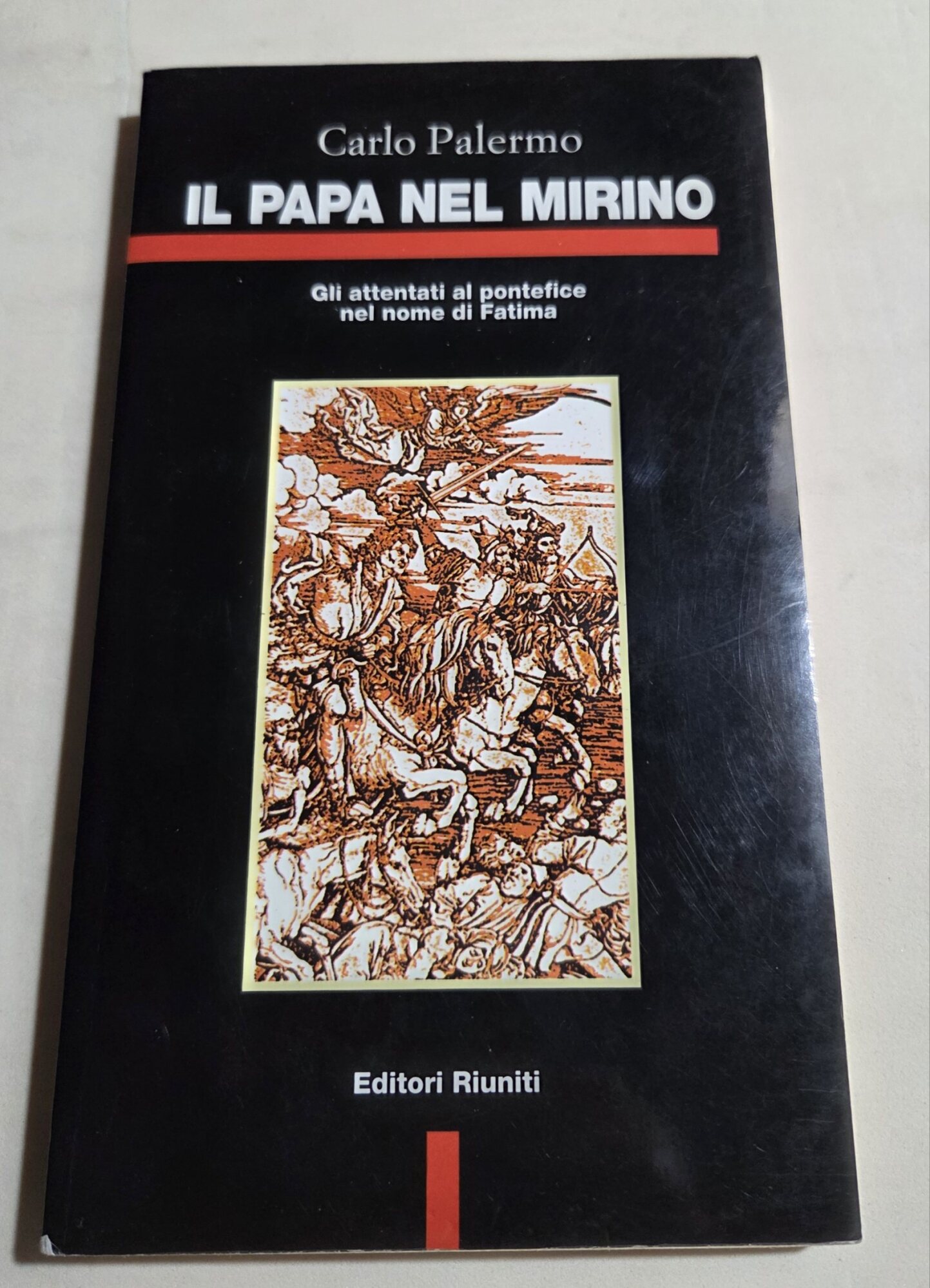Il papa nel mirino. Gli attentati al pontefice nel nome …