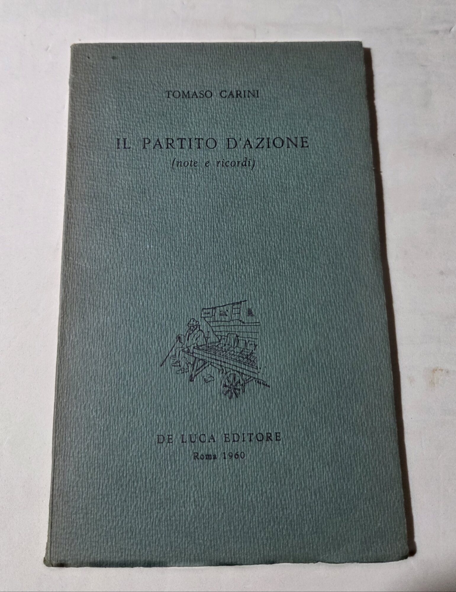 Il Partito d'Azione ( note e ricordi )