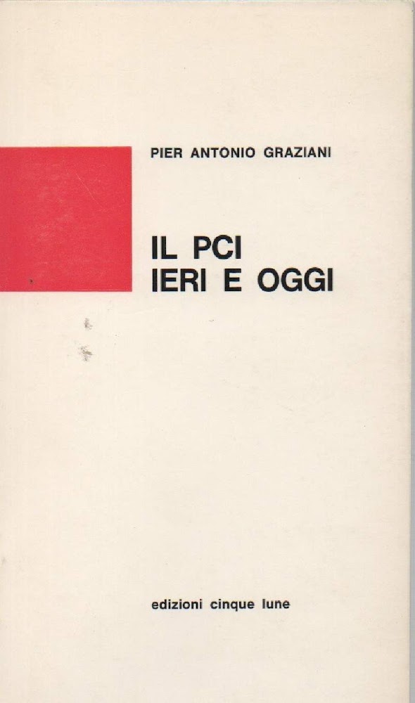 IL PCI IERI E OGGI (1977)