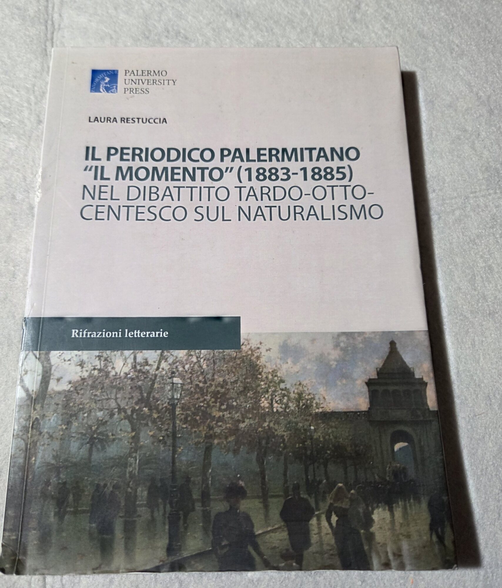 Il periodico palermitano «Il Momento» (1883-1885) nel dibattito tardo-ottocentesco sul …