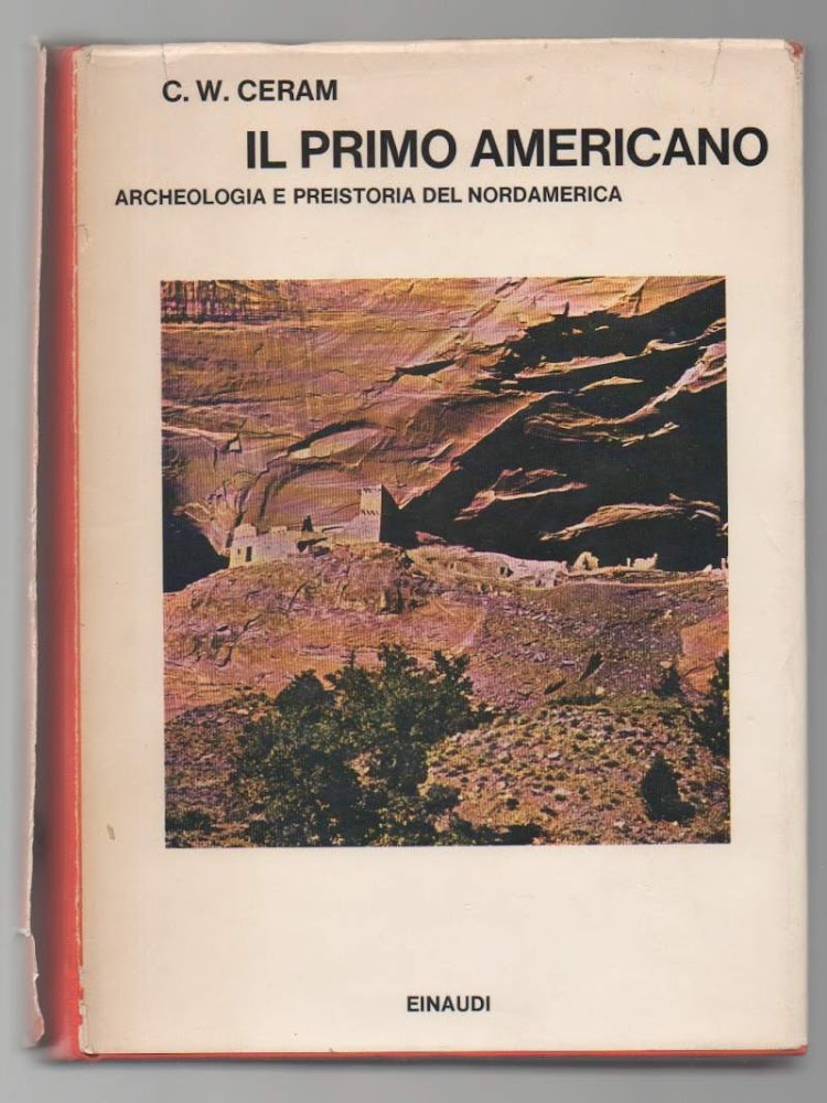 IL PRIMO AMERICANO Archeologia e preistoria del Nordamerica (1972)