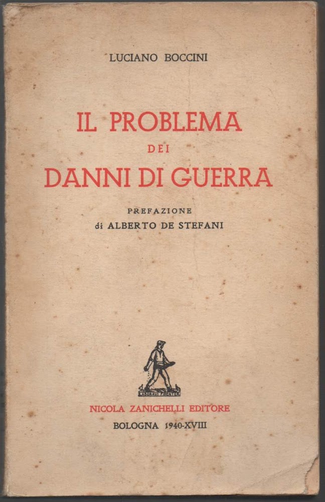 IL PROBLEMA DEI DANNI DI GUERRA (1940)