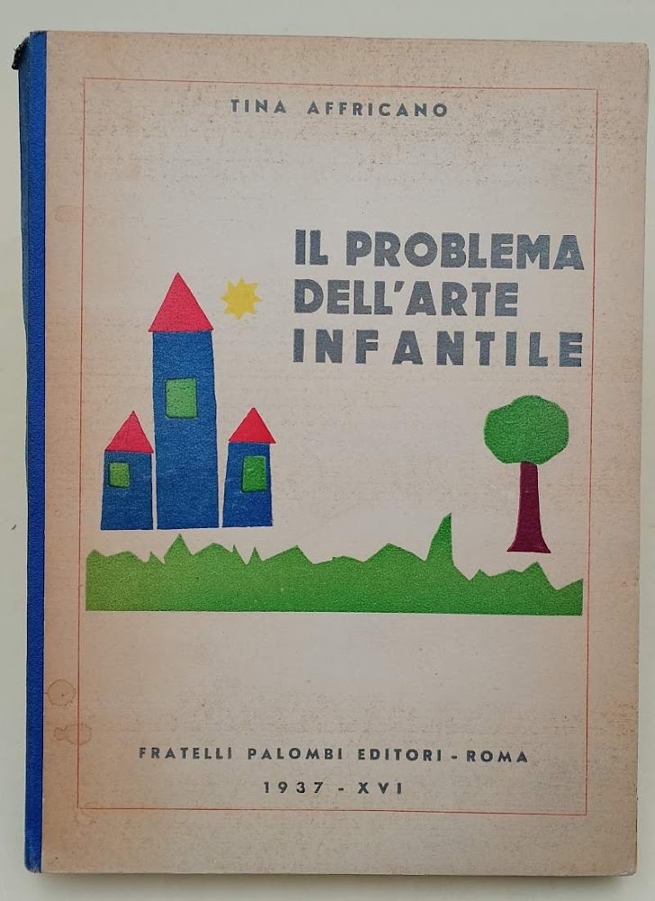 IL PROBLEMA DELL'ARTE INFANTILE(1937)